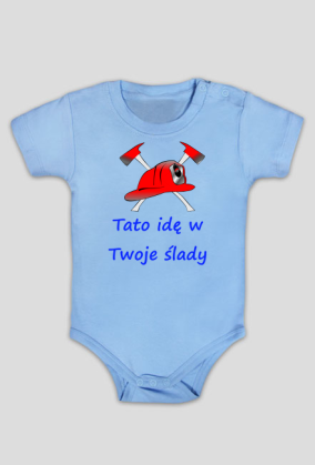 Body Tato idę w Twoje ślady strażak
