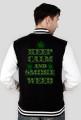 Keep Calm and Smoke Weed Jacket College (man)