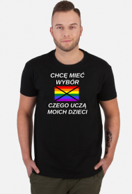 CHCĘ MIEĆ WYBÓR - T-Shirt