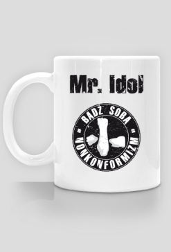 Kubek Mr. Idol - BĄDŹ SOBĄ (lewy)