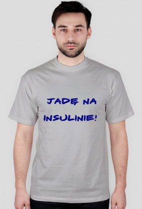 Koszulka 'Jadę na insulinie'