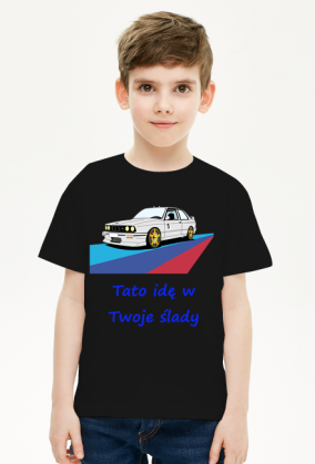 Koszulka Tato idę w Twoje ślady Samochód kierowca BMW