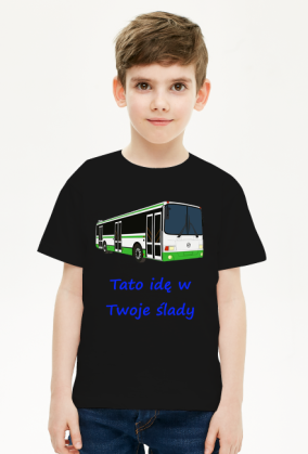 Koszulka Tato idę w Twoje ślady Autobus kierowca