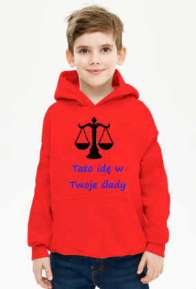 Bluza Tato idę w Twoje ślady prawnik