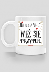 Nie lubisz PiS-u? Weź się przytul