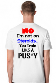 Koszulka na siłownię You Train Like a Pus*y