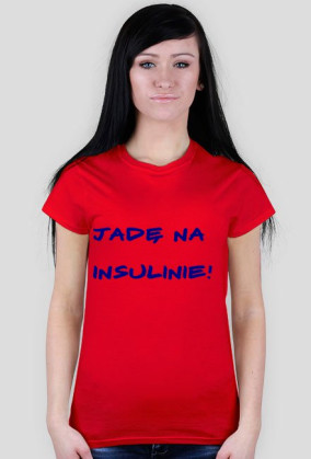 Koszulka 'Jadę na insulinie'