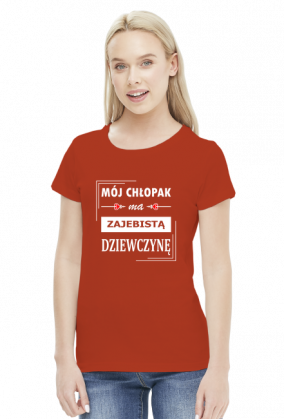 Koszulka zajebistej dziewczyny. WALENTYNKI Koszulka zajebistej dziewczyny. WALENTYNKI