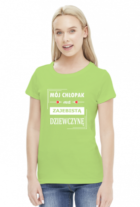 Koszulka zajebistej dziewczyny. WALENTYNKI Koszulka zajebistej dziewczyny. WALENTYNKI