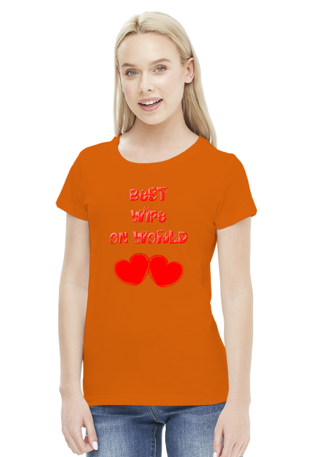Best Wife On World - koszulka damska 2