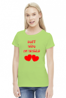 Best Wife On World - koszulka damska 2
