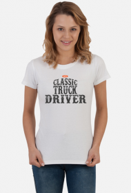 Koszulka damska Classic Truck Driver