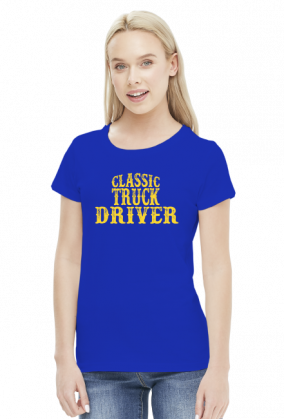 Koszulka damska Classic Truck Driver