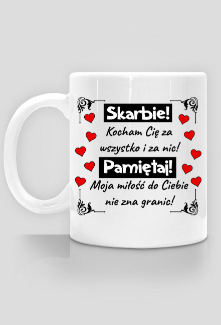Skarbie kocham Cię za wszystko - Walentynki - kubek