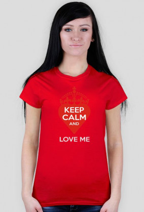 Keep calm and love me Walentynki