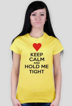 Keep calm and hold me Walentynki