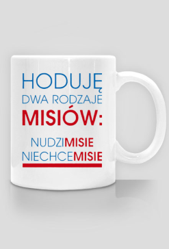 Kubek - Hoduję dwa rodzaje misiów