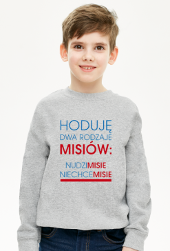 Bluza dziecięca - Hoduję dwa rodzaje misiów
