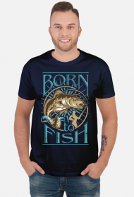 born to fish