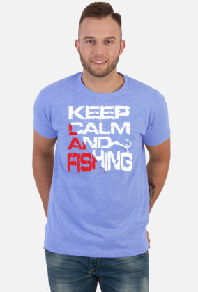 Keep Calm and Fishing