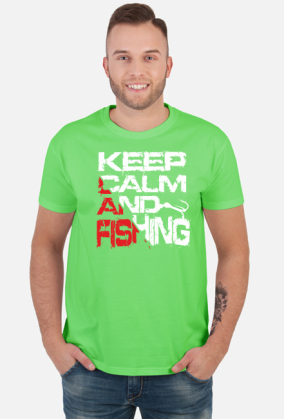 Keep Calm and Fishing