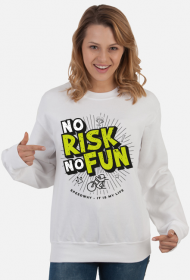 Bluza - NO RISK NO FUN