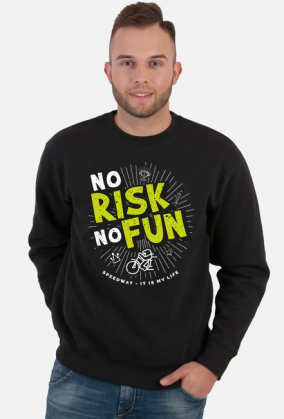 Bluza - NO RISK NO FUN