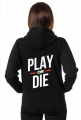 Bluza - Play or die