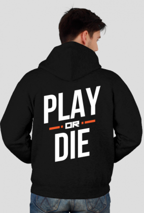 Bluza - Play or die