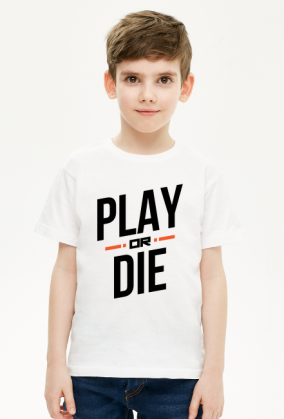 Koszulka - Play or die