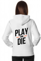 Bluza - Play or die