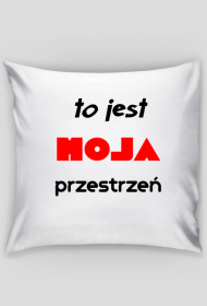 poszewka na poduszkę "moja przestrzeń"