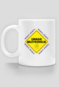 Uwaga - muzykoholik!