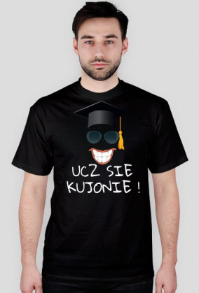 T-shirt Ucz sie kujonie!