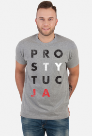 Nowość! Koszulka szara PROSTYTUCJA Grunge (Konstytucja parodia). Zobacz też inne wzory!