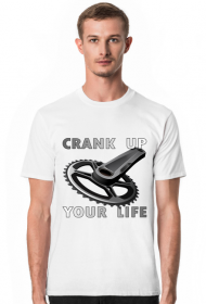 Crank Up Your Life