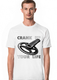 Crank Up Your Life