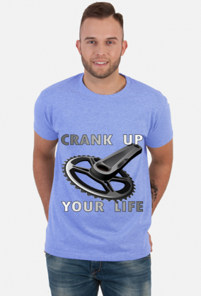 Crank Up Your Life