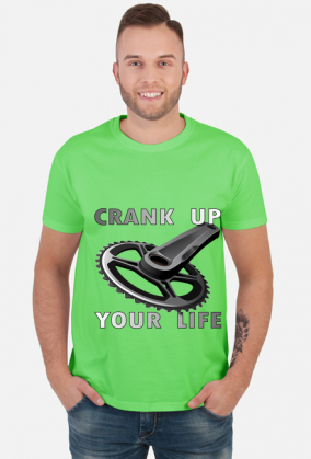 Crank Up Your Life