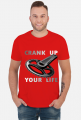 Crank Up Your Life