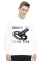 Crank Up Your Life