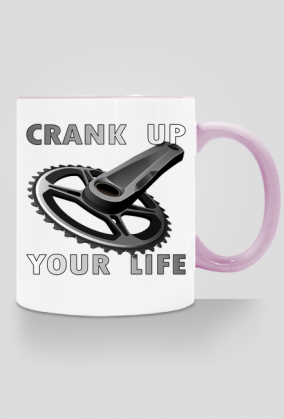 Crank Up Your Life