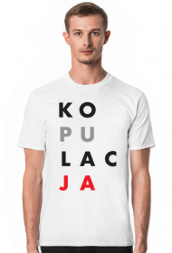 Koszulka biała KOPULACJA (Konstytucja parodia). Zobacz też inne wzory!