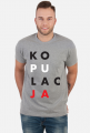 Koszulka szara KOPULACJA (Konstytucja parodia). Zobacz też inne wzory!
