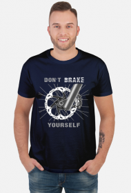 Don't Brake Yourself