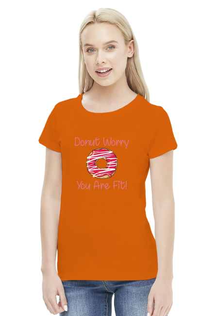 Koszulka "Donut Worry You Are Fit!"