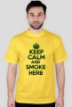Keep Calm and smoke herb (man)