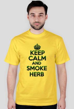 Keep Calm and smoke herb (man)