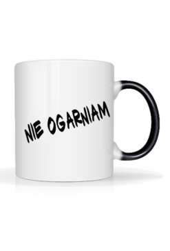 NIE OGARNIAM kubek