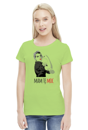 Koszulka na Dzień Kobiet - mam tę moc!
